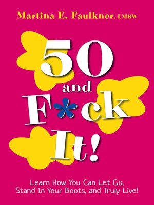 cover image of 50 and F*ck It!